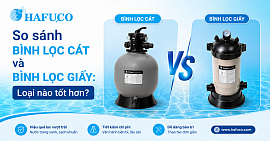 Bình lọc bể bơi Hafuco